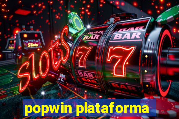 popwin plataforma